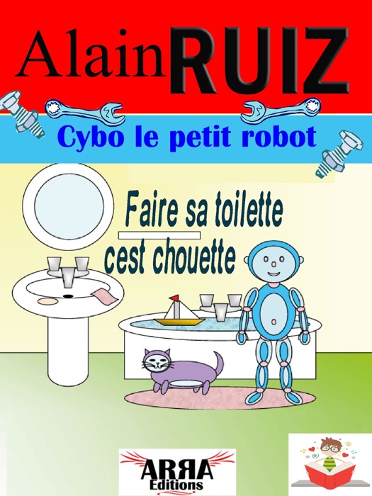 Cybo, le petit robot, faire sa toilette, c'est chouette !