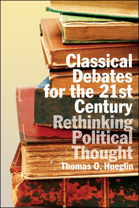 Classical Debates for the 21st Century