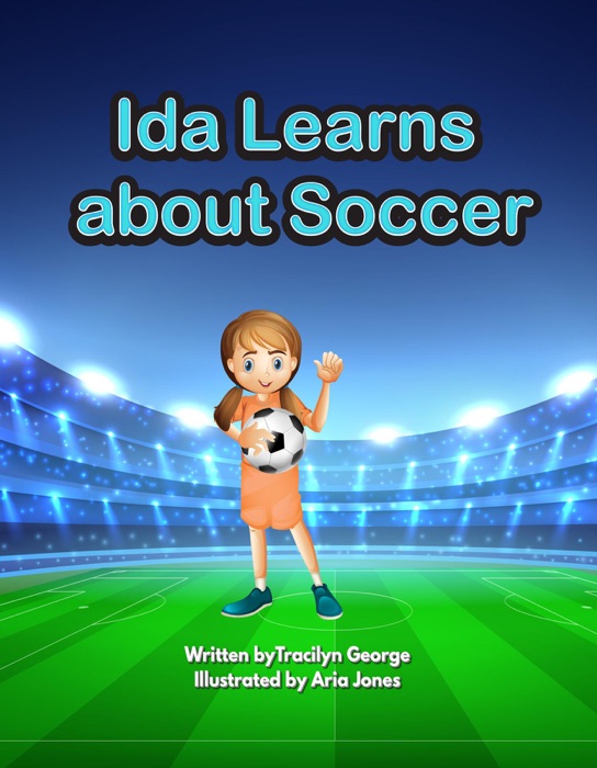 Ida Learns about Soccer