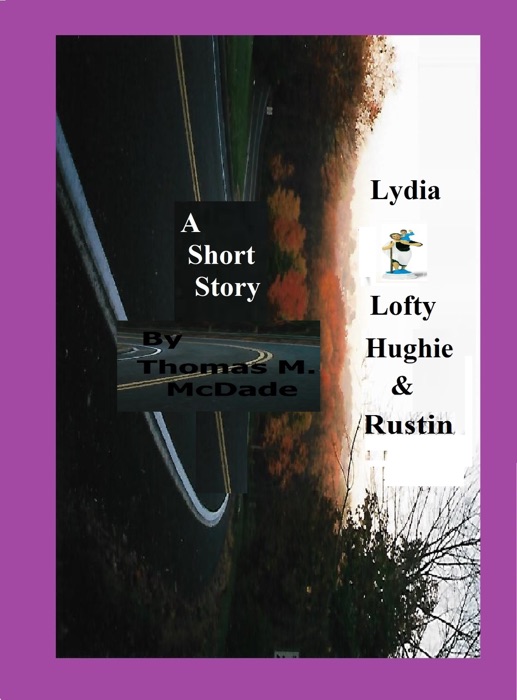 Lydia Lofty Hugie & Rustin