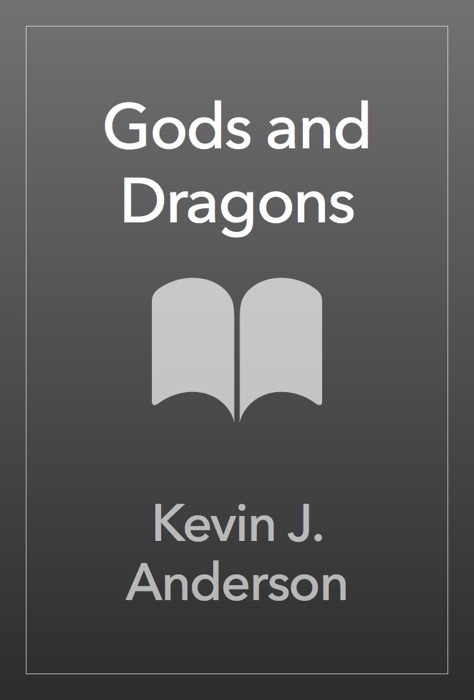 Gods and Dragons
