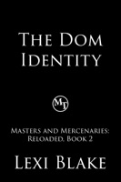 The Dom Identity, Masters and Mercenaries: Reloaded, Book 2 - GlobalWritersRank