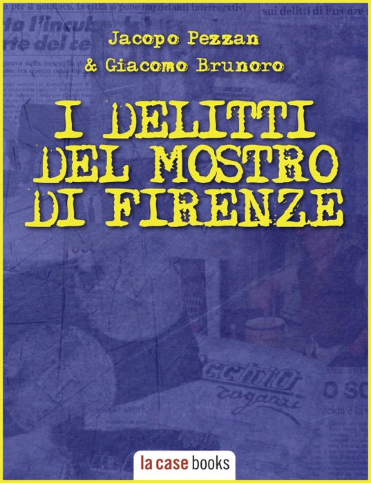 I delitti del Mostro di Firenze