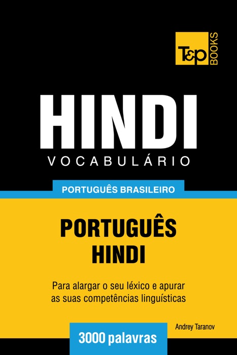 Vocabulário Português Brasileiro-Hindi: 3000 Palavras