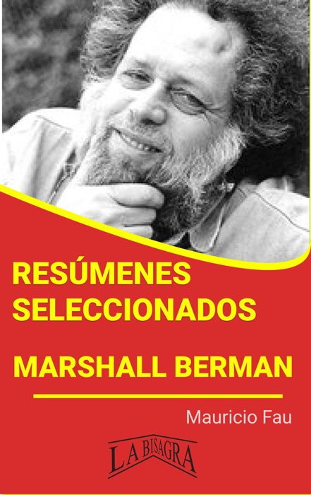 Resúmenes Seleccionados: Marshall Berman