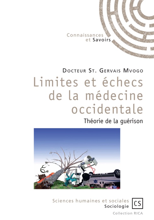 Limites et échec de la médecine occidentale