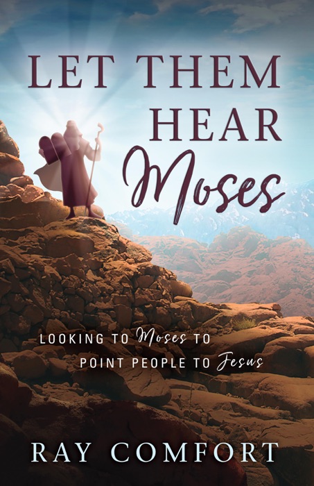 Let Them Hear Moses