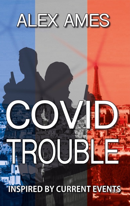 COVID Trouble (A Troubleshooter Novel Inspired by Current Events)