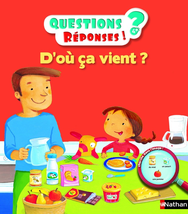 D'où ça vient ? Questions/Réponses - doc dès 5 ans