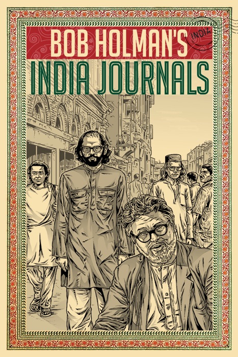 Bob Holman's India Journals