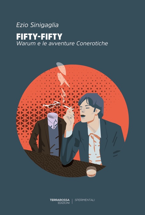 Fifty-fifty. Warum e le avventure Conerotiche