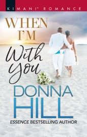 When I'm with You - Donna Hill by  Donna Hill PDF Download