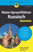 Reise-Sprachführer Russisch für Dummies - Andrew D. Kaufman, Serafima Gettys, Nina Wieda & Inge Wanner