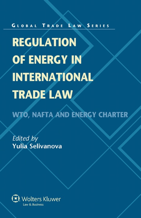 Regulation of Energy in International Trade Law