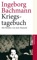 Kriegstagebuch - Ingeborg Bachmann & Hans Höller