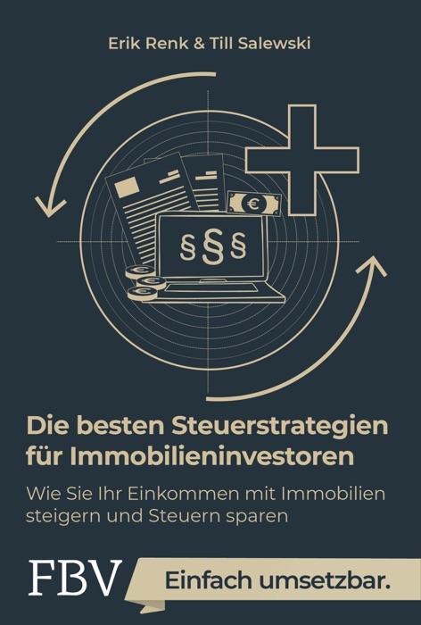 Die besten Steuerstrategien für Immobilieninvestoren