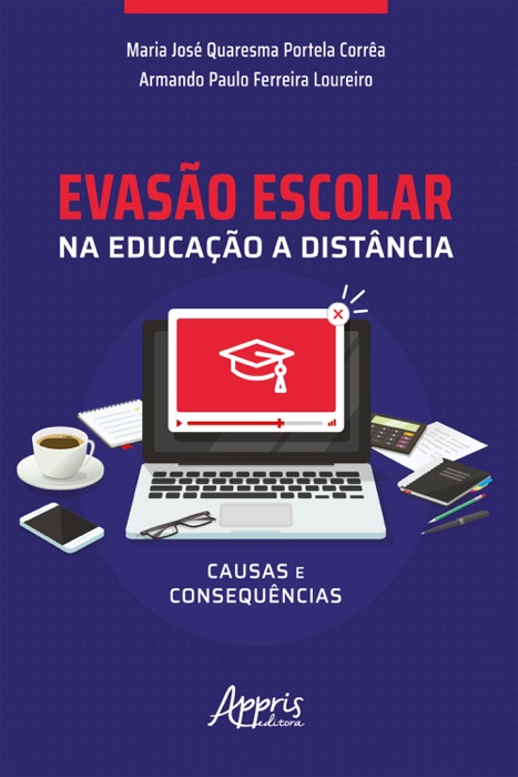 Evasão Escolar na Educação à Distância: Causas e Consequências