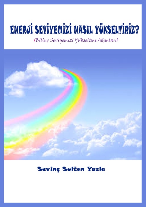 Enerji Seviyemizi Nasıl Yükseltiriz?