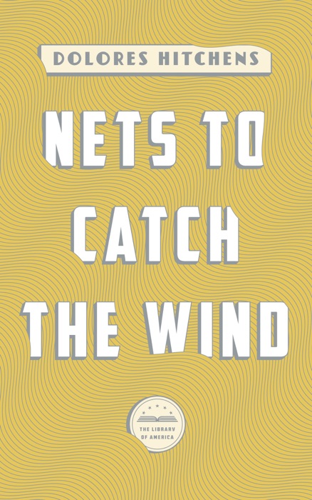 Nets to Catch the Wind