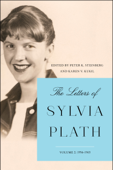 The Letters of Sylvia Plath Vol 2 - Sylvia Plath