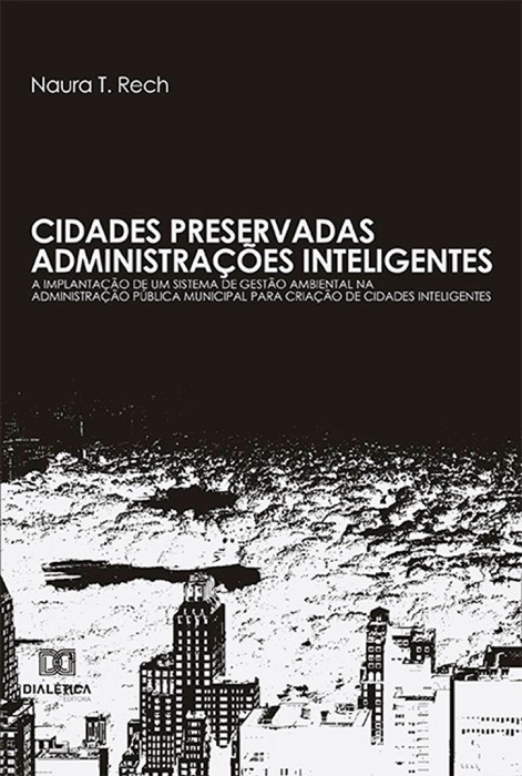 Cidades Preservadas - Administrações Inteligentes