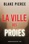 La Ville des Proies (Un roman policier Ava Gold – Tome 1)