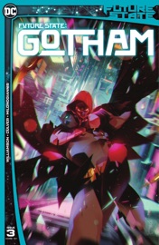 Future State: Gotham (2021-) #3 - Joshua Williamson, Dennis Culver & Giannis Milonogiannis by  Joshua Williamson, Dennis Culver & Giannis Milonogiannis PDF Download