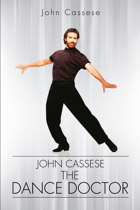 John Cassese, the Dance Doctor