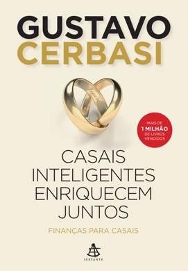 Capa do livro Casais Inteligentes Enriquecem Juntos de Gustavo Cerbasi