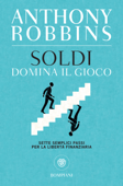 Soldi. Domina il gioco - Anthony Robbins