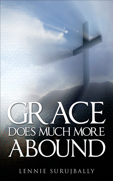 Grace Does Much More Abound (Book 2)