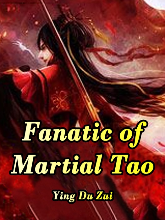 Fanatic of Martial Dao