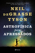 Astrofísica Para Apressados - Neil deGrasse Tyson