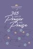 BroadStreet Publishing Group LLC - 365 Days of Prayer and Praise artwork