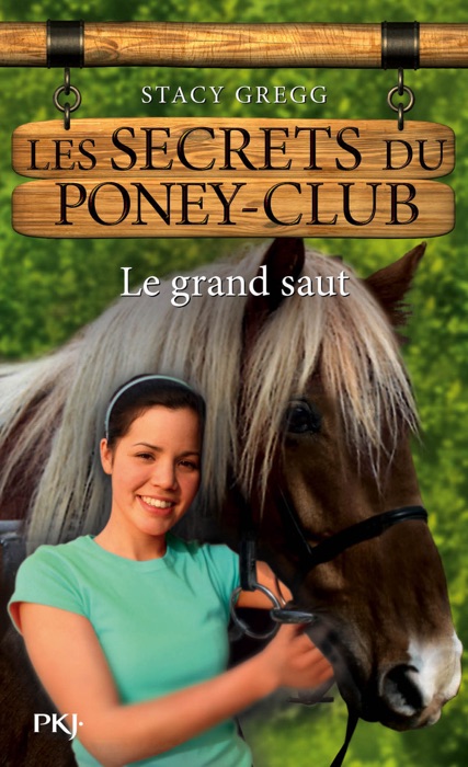 Les Secrets du poney club tome 11