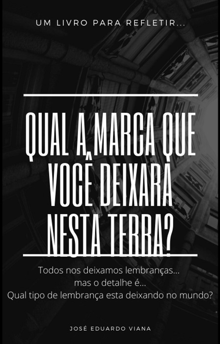 QUAL A MARCA QUE DEIXARÁ NA TERRA?