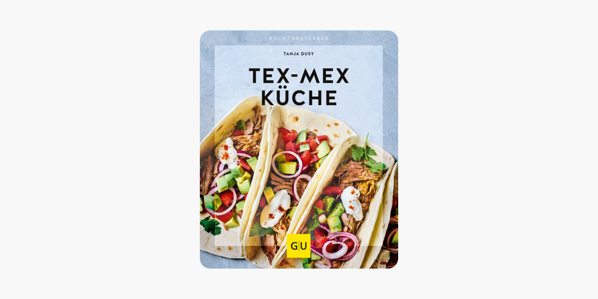 Tex-Mex Küche Tex-Mex Küche