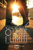 Oltre i limiti - Katie McGarry