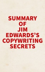 Summary of Jim Edwards's Copywriting Secrets