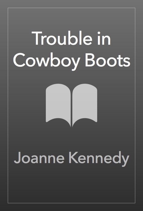 Trouble in Cowboy Boots