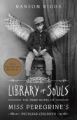 Library of Souls - Ransom Riggs