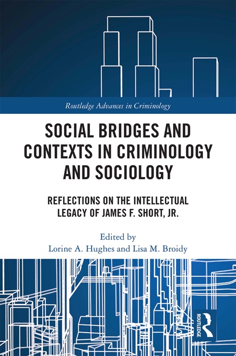 Social Bridges and Contexts in Criminology and Sociology