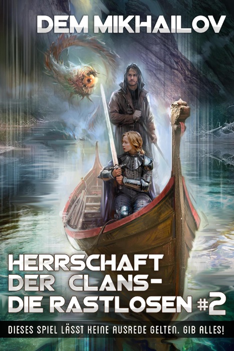 Herrschaft der Clans - Die Rastlosen