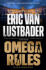 Eric Van Lustbader - Omega Rules artwork