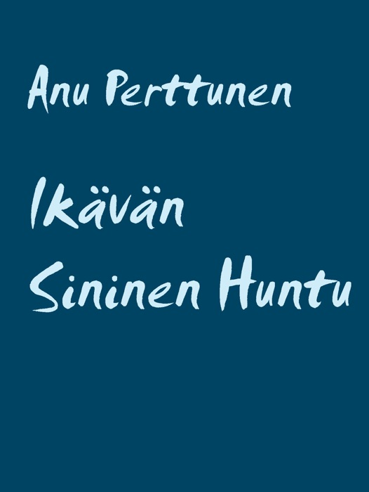 Ikävän Sininen Huntu