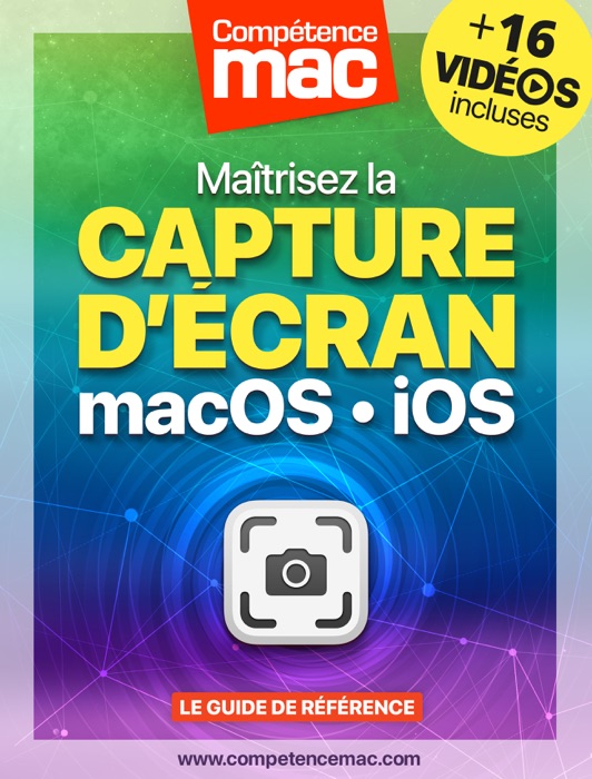 Maîtrisez la Capture d’écran sur macOS et iOS
