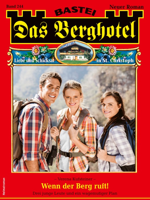 Das Berghotel 244 - Heimatroman