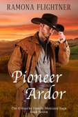 Pioneer Ardor - Ramona Flightner