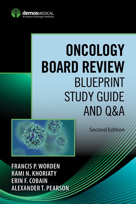 Oncology Board Review, Second Edition