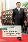 La Chine en 100 questions - Valérie Niquet